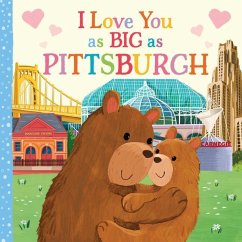 I Love You as Big as Pittsburgh - Rossner, Rose