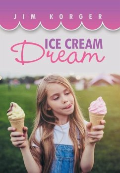 Ice Cream Dream - Korger, Jim