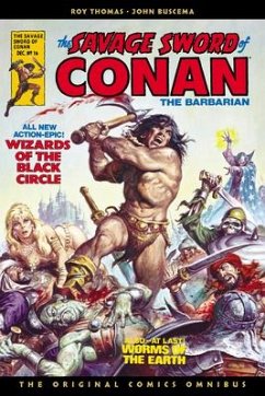 The Savage Sword of Conan: The Original Comics Omnibus Vol.2 - Thomas, Roy