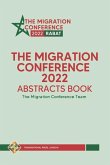 The Migration Conference 2022 Abstracts Book
