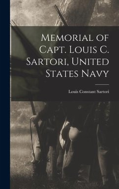 Cover Memorial of Capt. Louis C. Sartori, United States Navy