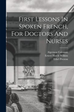 Cover First Lessons In Spoken French, For Doctors And Nurses