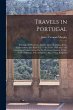 Travels in Portugal: Through the... - Bild 1