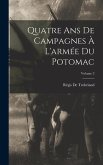 Quatre Ans De Campagnes À L'armée Du Potomac; Volume 2