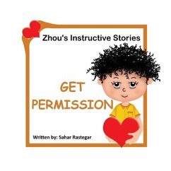 Get Permission: Zhou's Instructive Stories - Rastegar, Sahar