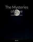 The Mysteries of Love