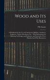 Wood and Its Uses