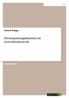 Preisanpassungsklauseln im Gewerbemietrecht - Krüger, Florian
