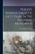 Perley's Reminiscences Of Sixty Years... - Bild 1