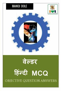 Welder Hindi MCQ / वेल्डर हिंन्दी MCQ - Dole, Manoj