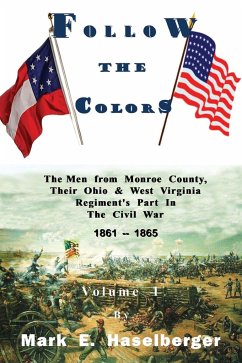 Follow the Colors - Volume I - Haselberger, Mark E.