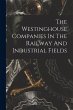 The Westinghouse Companies In The... - Bild 1