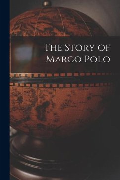 The Story of Marco Polo - Anonymous