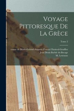 Voyage pittoresque de la Grèce; Tome 2