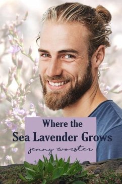 Where the Sea Lavender Grows - Worster, Jenny