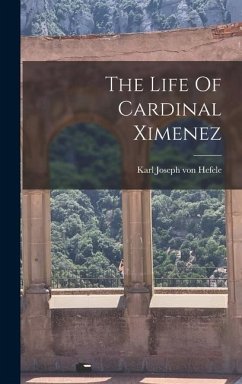 Cover The Life Of Cardinal Ximenez