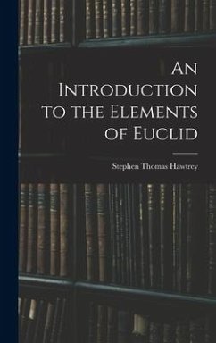 An Introduction to the Elements of Euclid - Hawtrey, Stephen Thomas