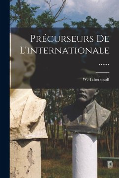 Cover Précurseurs De L'internationale ......