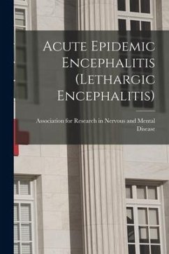 Acute Epidemic Encephalitis (Lethargic Encephalitis) - Disease, Association For Research in