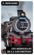 Les Merveilles de la Locomotion (eBook,... - Bild 1
