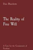 The Reality of Free Will (eBook, ePUB)