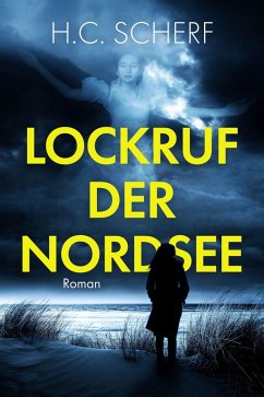 Lockruf der Nordsee (eBook, ePUB) - Scherf, H. C.