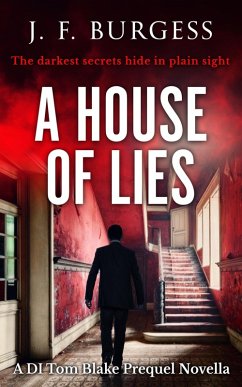 A House of Lies (Detective Tom Blake series) (eBook, ePUB) - Burgess, J. F.