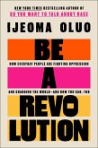 Be a Revolution (eBook, ePUB)