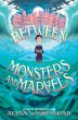 Between Monsters and Marvels (eBook,... - Bild 1