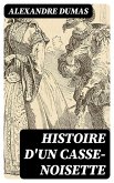 Histoire d'un casse-noisette (eBook, ePUB)