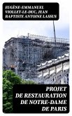 Projet de restauration de Notre-Dame de Paris (eBook, ePUB)