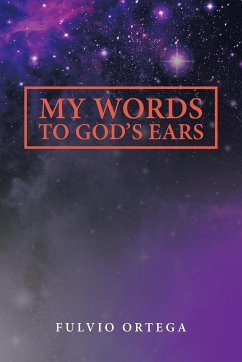 My Words to God's Ears