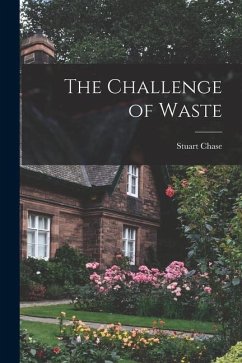 The Challenge of Waste - Chase, Stuart