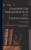 Handbok För Barnmorskor Af P. G. Cederschjöld