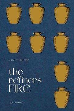 The Refiner's Fire - Mortensen, Rue