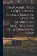 Grammaire de la langue serbo-croate,... - Bild 1