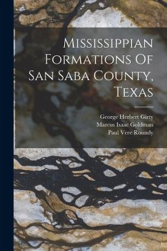 Mississippian Formations Of San Saba County, Texas - Roundy, Paul Vere