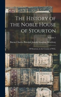 The History of the Noble House of Stourton