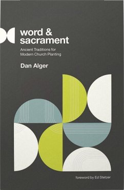 Word and Sacrament - Alger, Dan