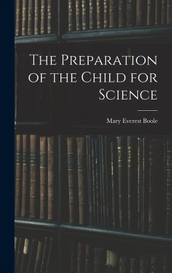 Cover The Preparation of the Child for Science