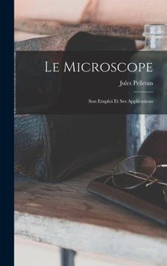 Le Microscope - Pelletan, Jules