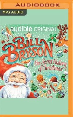 The Secret History of Christmas - Bryson, Bill