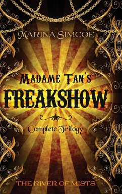 Madame Tan's Freakshow - Simcoe, Marina