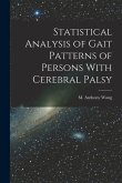 Statistical Analysis of Gait Patterns of Persons With Cerebral Palsy