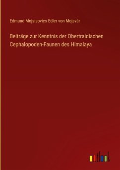 Beiträge zur Kenntnis der Obertraidischen Cephalopoden-Faunen des Himalaya