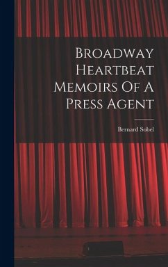 Cover Broadway Heartbeat Memoirs Of A Press Agent