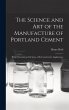 The Science and Art of the Manufacture... - Bild 1