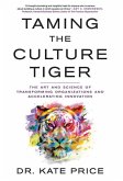 Taming the Culture Tiger