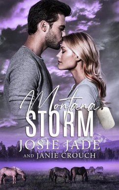 Montana Storm - Jade, Josie; Crouch, Janie