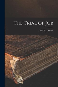 The Trial of Job - Durand, Silas H.